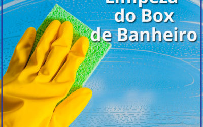 Dica para limpeza do box de banheiro